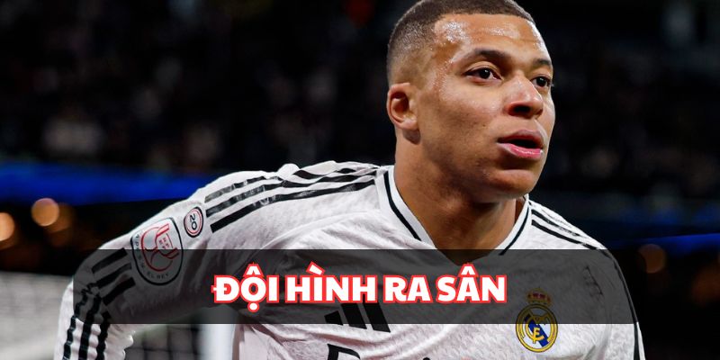 Mbappe là một trong những cầu thủ nổi tiếng ra sân